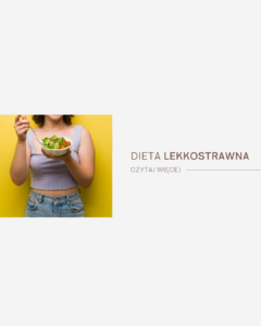 Zdrowa dieta lekkostrawna